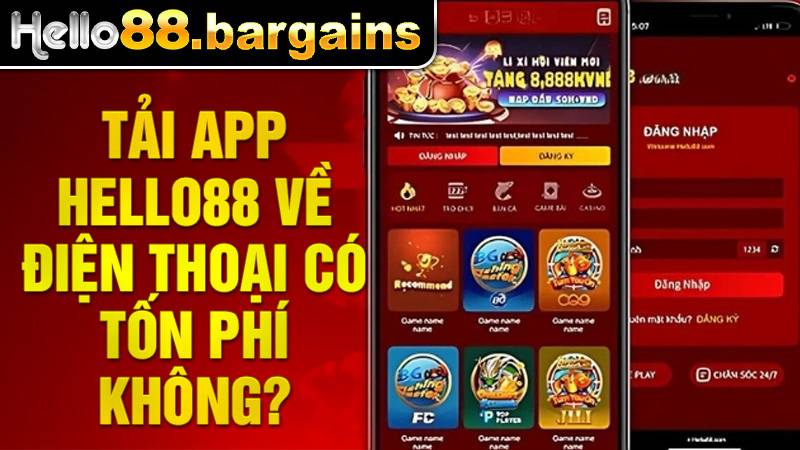 Tải app cá cược Hello88 hoàn toàn miễn phí
